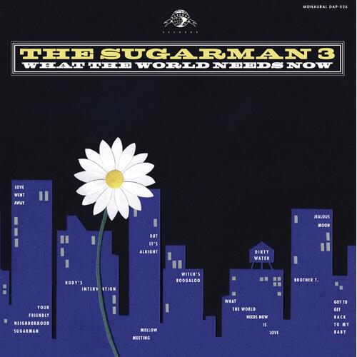 Sugarman 3 What The World Needs Now (LP) 