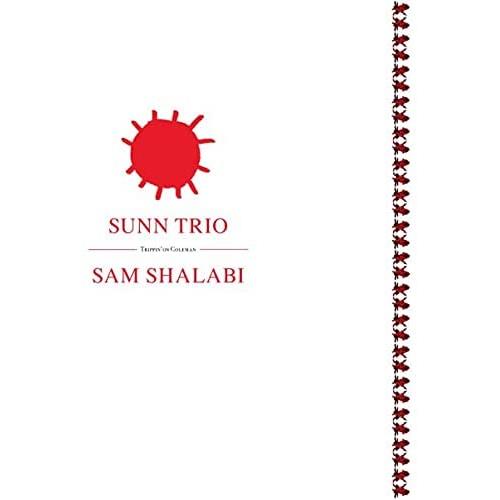 Sunn Trio / Sam Shalabi Trippin' On Coleman (LP)