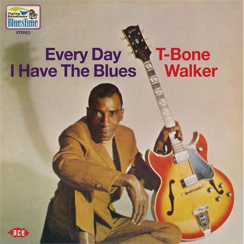 T-Bone Walker Every Day I Have The Blues (CD) 