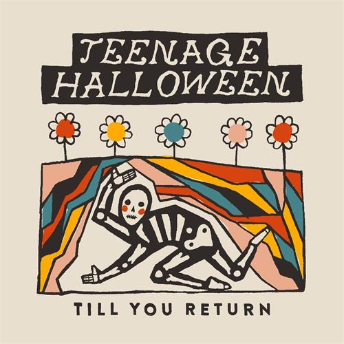 Teenage Halloween Till You Return (CD)