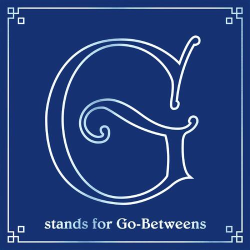 The Go-Betweens G Stands For Go-Betweens 3 - LTD (4LP) 