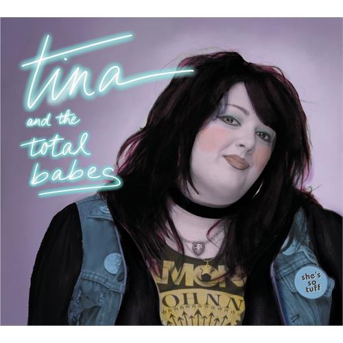 Tina & The Total Babes She's So Tough (CD)