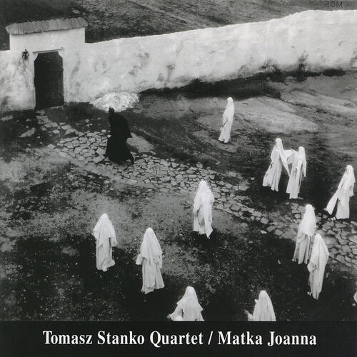 Tomasz Stanko Quartet Matka Joanna (CD) 