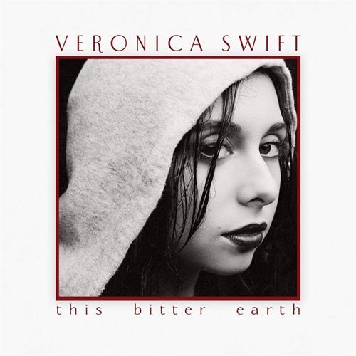 Veronica Swift This Bitter Earth (2LP)