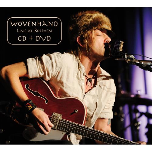 Wovenhand Live At Roepaen (CD+DVD)
