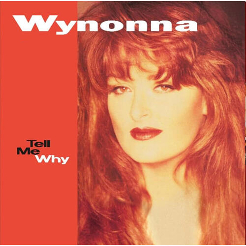 Wynonna Judd Tell Me Why - LTD (LP)