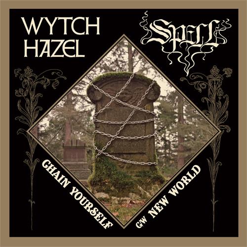 Wytch Hazel / Spell Chain Yourself / New World (7")