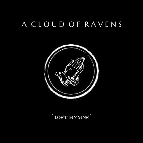 A Cloud Of Ravens Lost Hymns (CD)