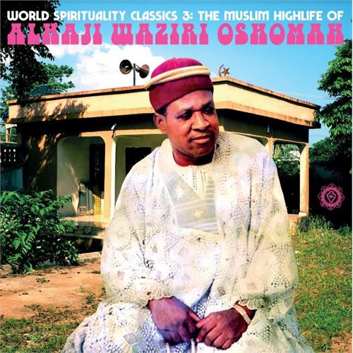 Alihaji Waziri Oshomah World Spirituality Classics 3… (CD)