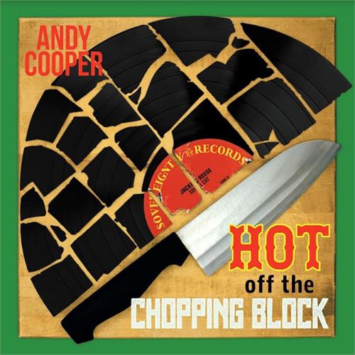 Andy Cooper Hot Off The Chopping Block (LP) 