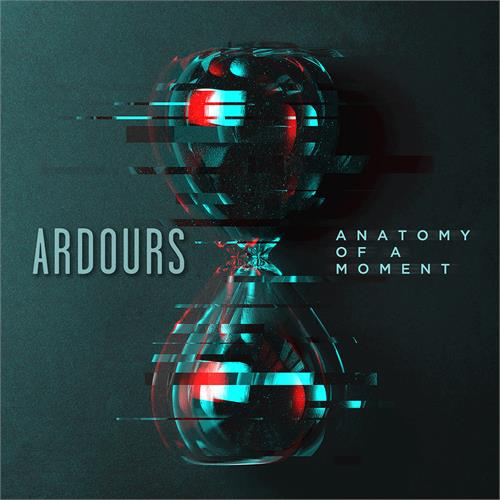 Ardours Anatomy Of A Moment (CD)