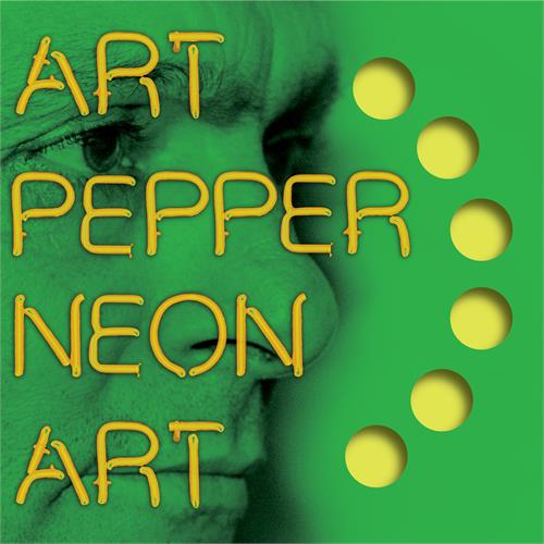 Art Pepper Neon Art: Volume Three (CD)