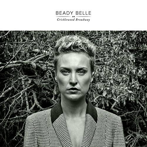 Beady Belle Cricklewood Broadway (CD)