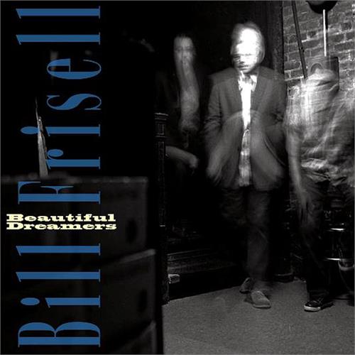 Bill Frisell Beautiful Dreamers (CD)
