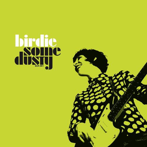 Birdie Some Dusty (LP) 