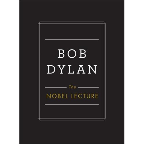 Bob Dylan The Nobel Lecture (BOK)