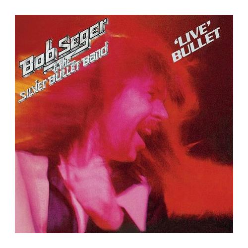 Bob Seger & The Silver Bullet Band Live Bullet (2LP)