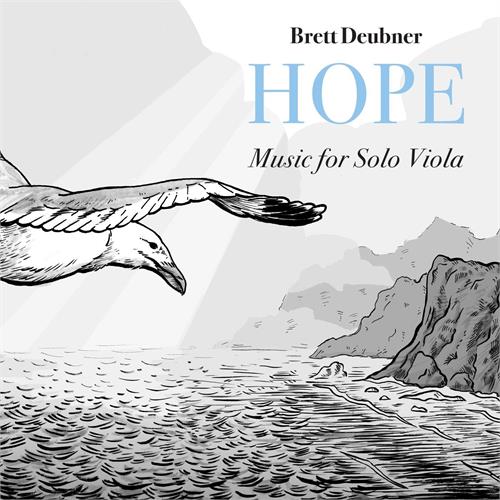 Brett Deubner Hope - Music For Solo Viola (CD)