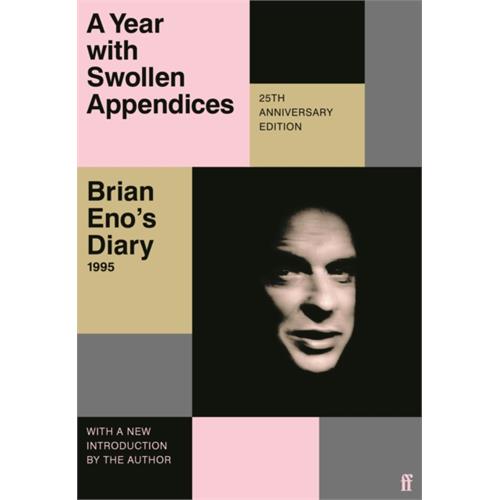 Brian Eno A Year With Swollen Appendices… (BOK)