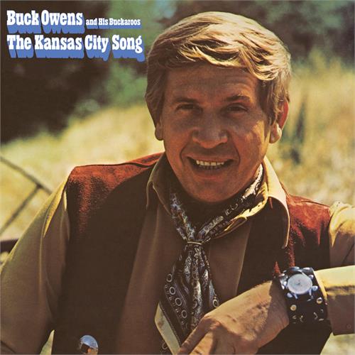 Buck Owens & His Buckaroos The Kansas City Song (CD)
