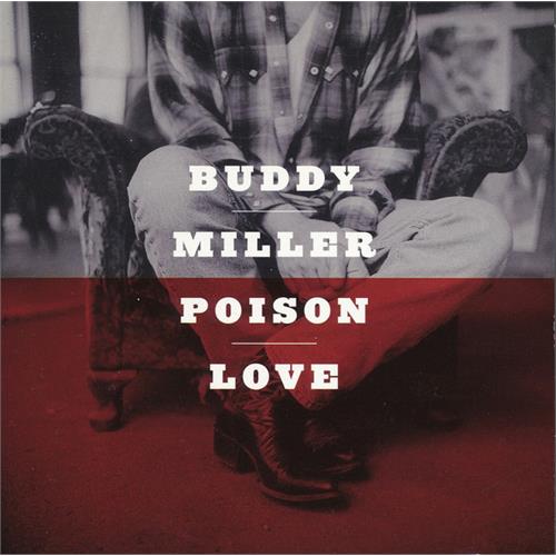 Buddy Miller Poison Love (CD)