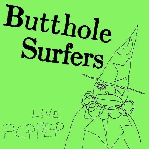 Butthole Surfers Live PCPPEP (12") 