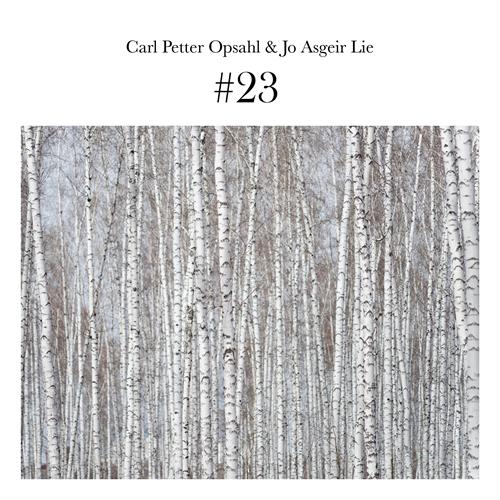 Carl Petter Opsahl og Jo Asgeir Lie No. 23 (CD)