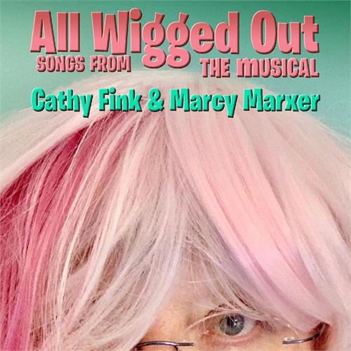 Cathy Fink & Marcy Marxer All Wigged Out (CD)