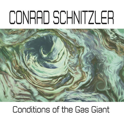 Conrad Schnitzler Conditions Of The Gas Giant (CD) 