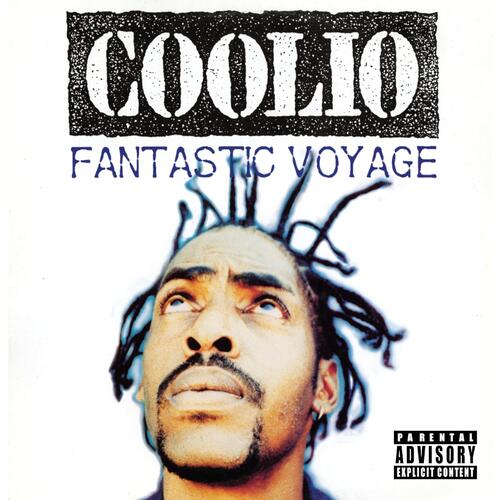 Coolio Fantastic Voyage - LTD (7") 
