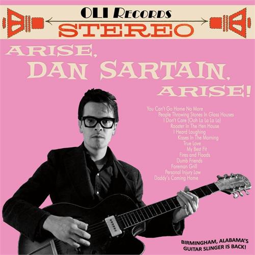 Dan Sartain Arise, Dan Sartain, Arise! (CD)
