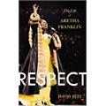 David Ritz Respect: The Life Of Aretha… (BOK)