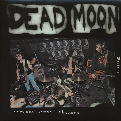 Dead Moon Nervous Sooner Changes (LP)