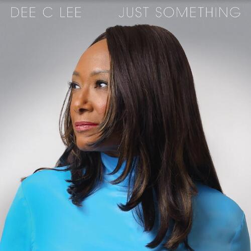 Dee C Lee Just Something (CD)