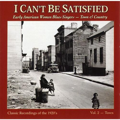 Diverse Artister I Can't Be Satisfied… Vol. 2 (CD)