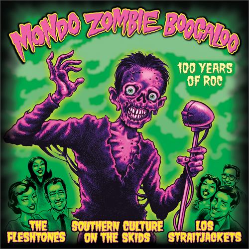 Diverse Artister Mondo Zombie Boogaloo - 100 Years… (CD)
