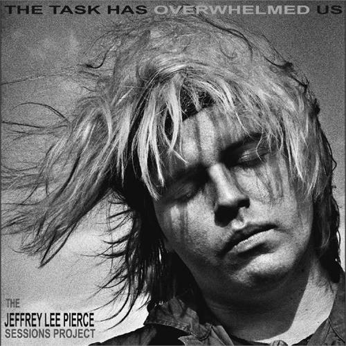 Diverse Artister The Jeffrey Lee Pierce Sessions… (CD) 