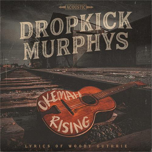 Dropkick Murphys Okemah Rising (CD)