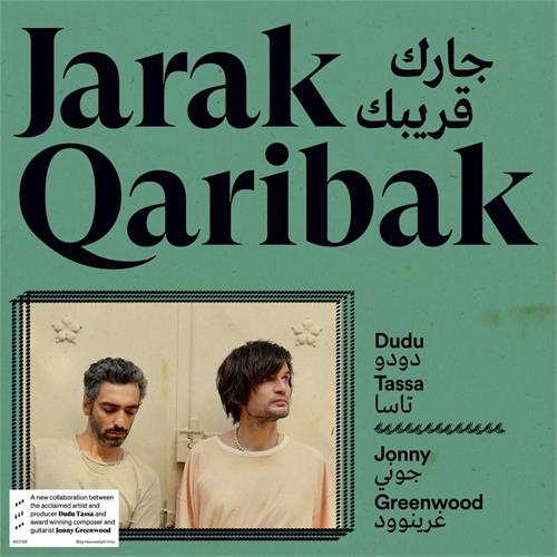 Dudu Tassa & Jonny Greenwood Jarak Qaribak (LP)