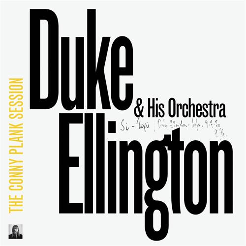 Duke Ellington & His Orchestra The Conny Plank Session (CD)