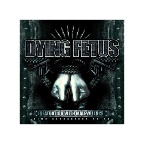 Dying Fetus Infatuation With Malevolence (CD) 