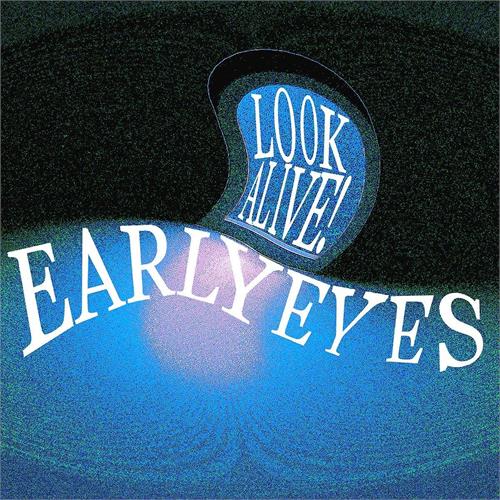 Early Eyes Look Alive! (CD)