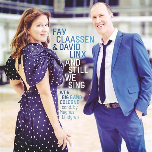 Fay Claassen & David Linx And Still We Sing (LP)