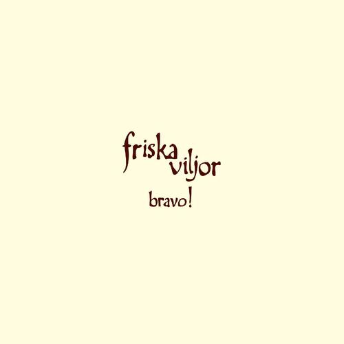 Friska Viljor Bravo! (LP)