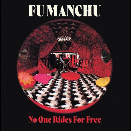 Fu Manchu No One Rides For Free - LTD (LP)