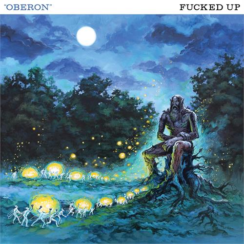 Fucked Up Oberon (12")