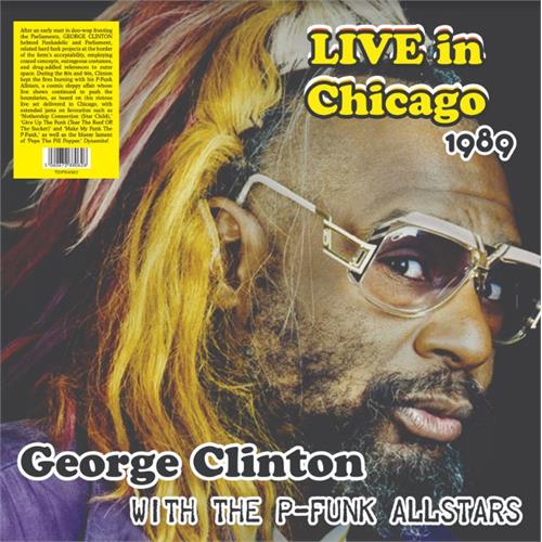 George Clinton Live In Chicago 1989 With P-Funk… (LP)