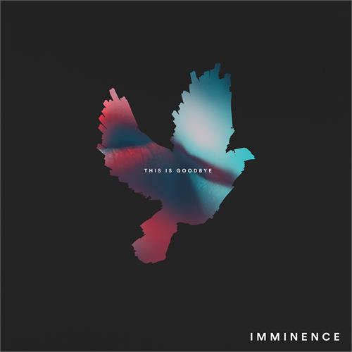 Imminence This Is  Goodbye (CD)