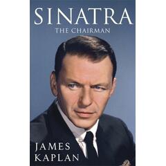 James Kaplan Sinatra: The Chairman (BOK)