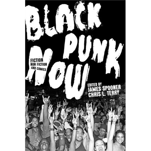 James Spooner & Chris L. Terry Black Punk Now (BOK)